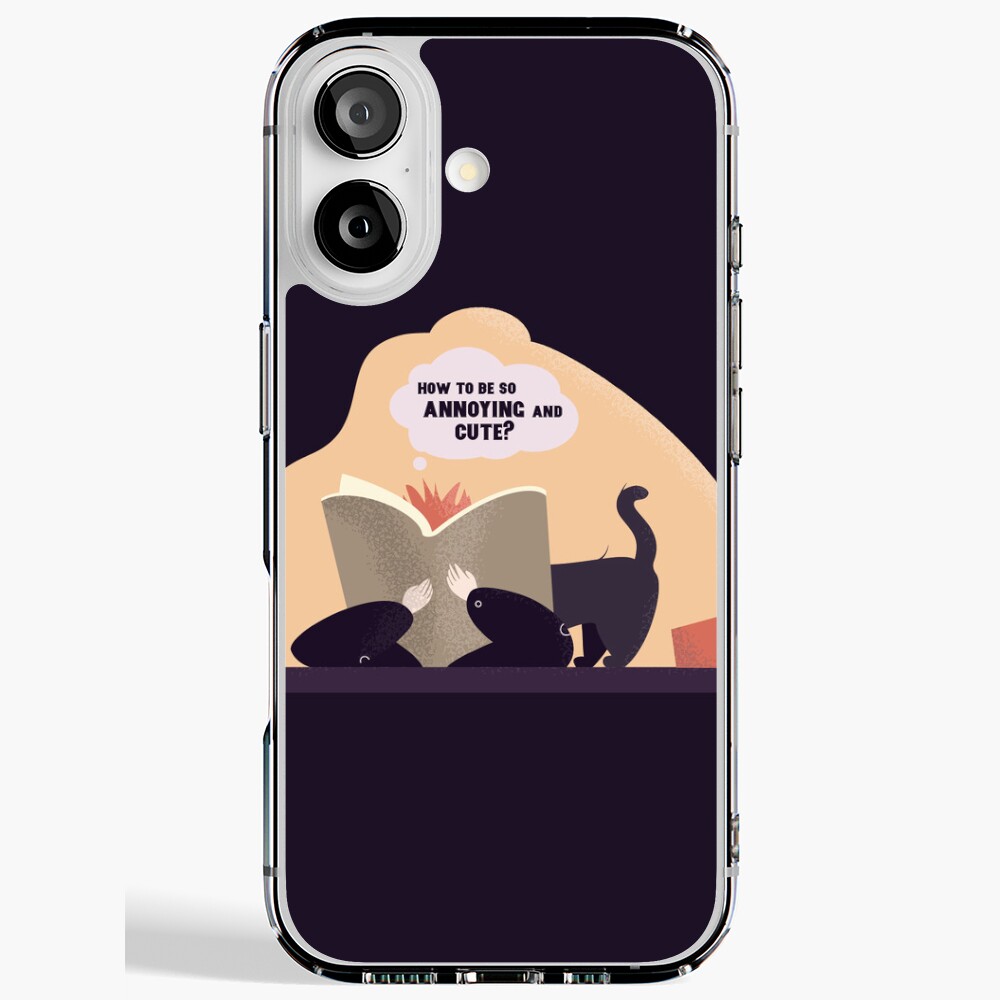 How to Be So Annoying and Cute iPhone case